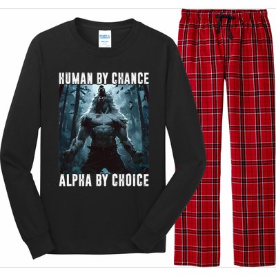 Human By Chance Alpha By Choice Alpha Wolf Meme Graphic Gift Long Sleeve Pajama Set