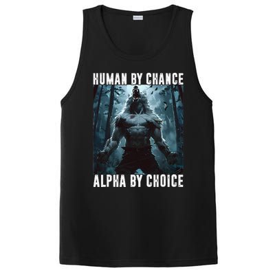 Human By Chance Alpha By Choice Alpha Wolf Meme Graphic Gift PosiCharge Competitor Tank