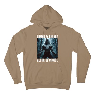 Human By Chance Alpha By Choice Alpha Wolf Meme Graphic Gift Hoodie