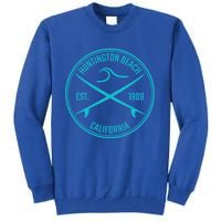 Huntington Beach California Surfer Gift Tall Sweatshirt