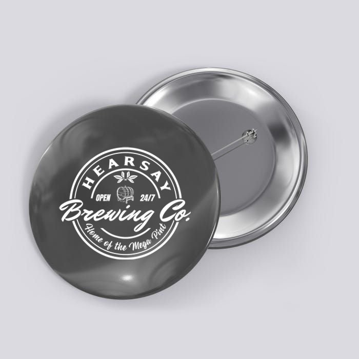 Hearsay Brewing Company Mega Pint Button