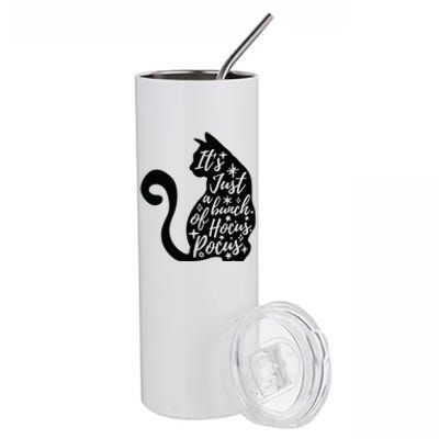 Halloween Black Cat Its Just A Bunch Of Costume Stainless Steel Tumbler