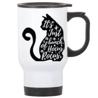 Halloween Black Cat Its Just A Bunch Of Costume Stainless Steel Travel Mug