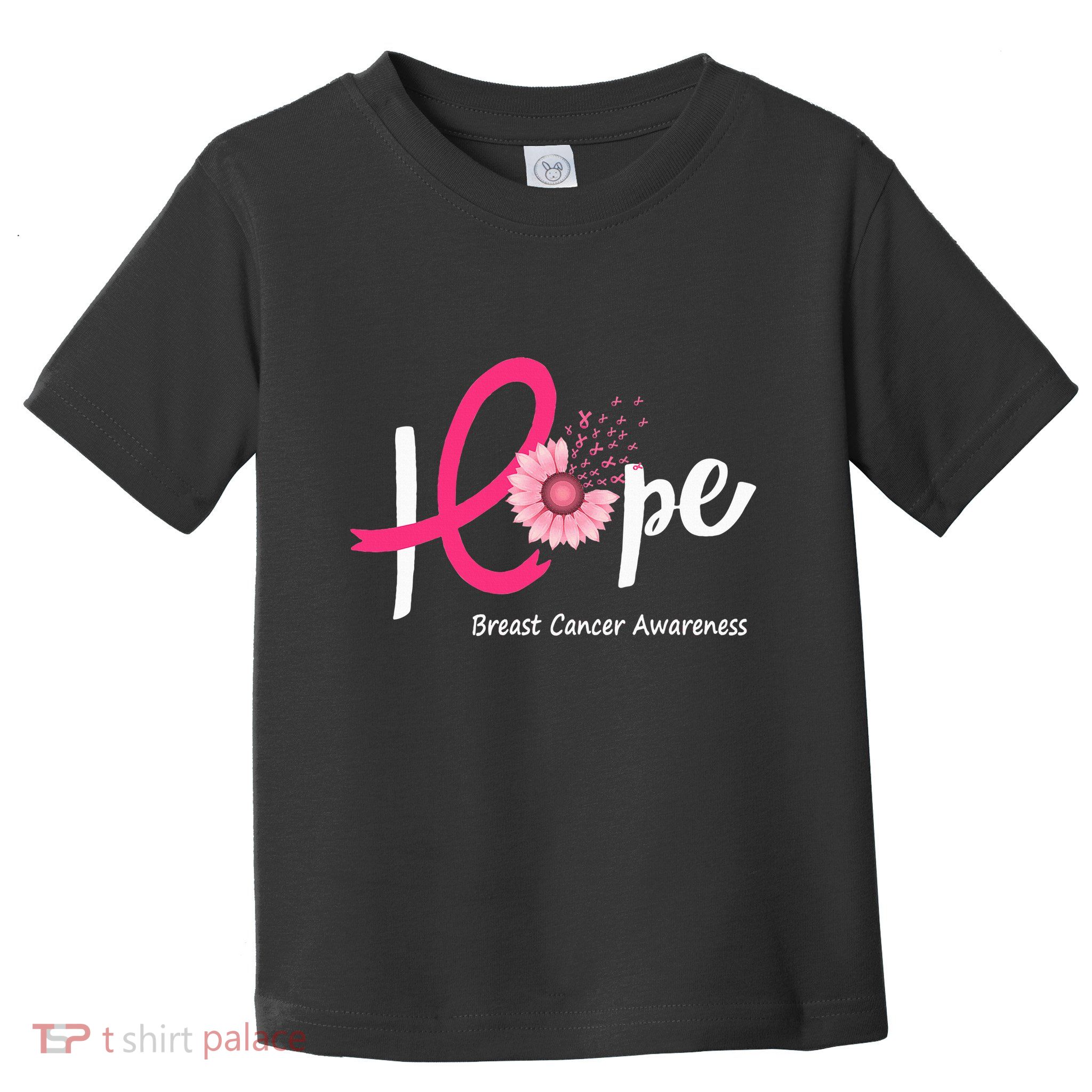 Hope Breast Cancer Pink Ribbons Sunflower October Month Toddler T-Shirt