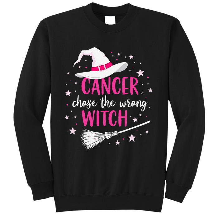 Halloween Breast Cancer Quote Cancer Chose The Wrong Witch Tall Sweatshirt