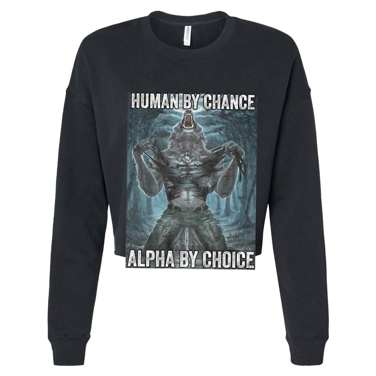 Human By Chance Alpha By Choice Cool Funny Alpha Wolf Meme Cooling Performance Crew T-Shirt
