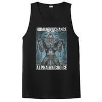 Human By Chance Alpha By Choice Cool Funny Alpha Wolf Meme PosiCharge Competitor Tank