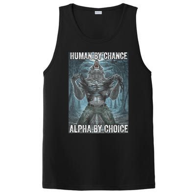 Human By Chance Alpha By Choice Cool Funny Alpha Wolf Meme PosiCharge Competitor Tank