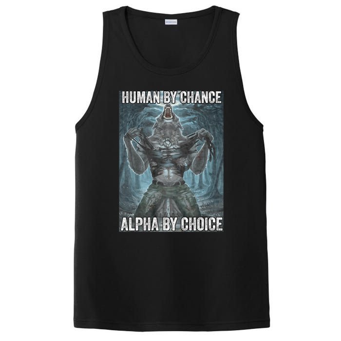 Human By Chance Alpha By Choice Cool Funny Alpha Wolf Meme PosiCharge Competitor Tank