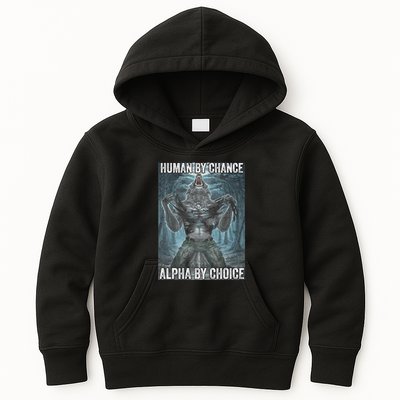 Human By Chance Alpha By Choice Cool Funny Alpha Wolf Meme Kids Hoodie