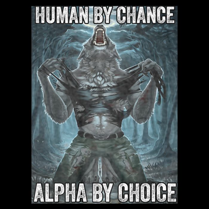 Human By Chance Alpha By Choice Cool Funny Alpha Wolf Meme Kids T-Shirt