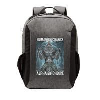 Human By Chance Alpha By Choice Cool Funny Alpha Wolf Meme Vector Backpack