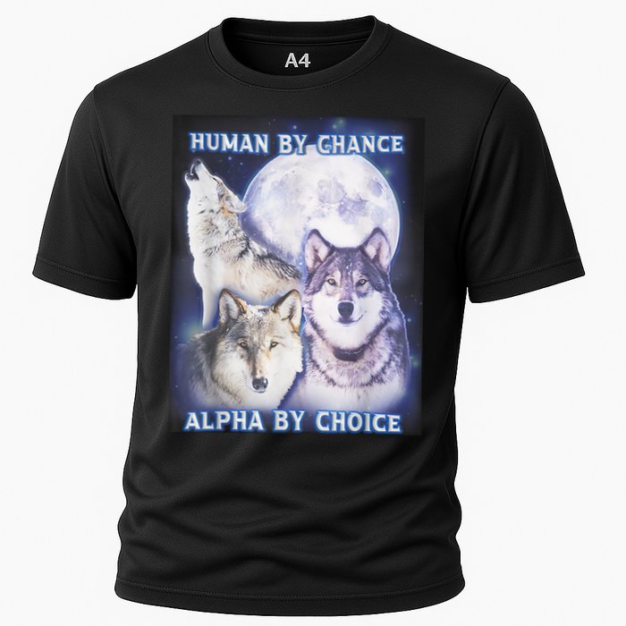 Human By Chance Alpha By Choice Alpha Wolf Cooling Performance Crew T-Shirt