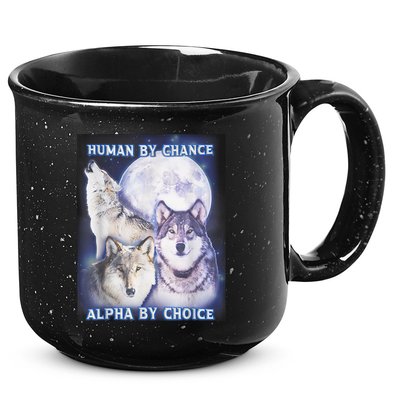 Human By Chance Alpha By Choice Alpha Wolf 15oz Campfire Ceramic Mug