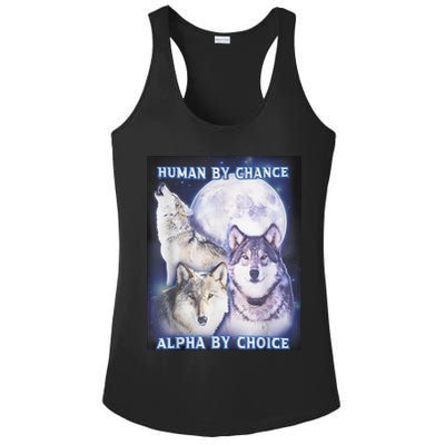 Human By Chance Alpha By Choice Alpha Wolf Ladies PosiCharge Competitor Racerback Tank