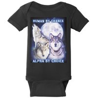 Human By Chance Alpha By Choice Alpha Wolf Baby Bodysuit