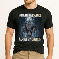 Human By Chance Alpha By Choice Cool Funny Alpha Wolf Meme Cooling Performance Crew T-Shirt