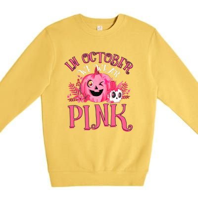 Halloween Breast Cancer In October We Wear Pink Pumpkin Premium Crewneck Sweatshirt