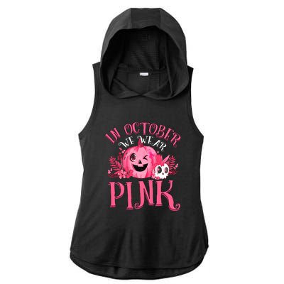 Halloween Breast Cancer In October We Wear Pink Pumpkin Ladies PosiCharge Tri-Blend Wicking Draft Hoodie Tank