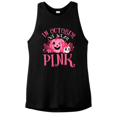 Halloween Breast Cancer In October We Wear Pink Pumpkin Ladies PosiCharge Tri-Blend Wicking Tank