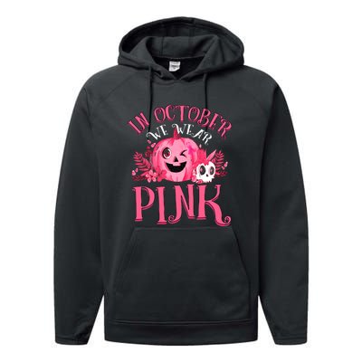 Halloween Breast Cancer In October We Wear Pink Pumpkin Performance Fleece Hoodie