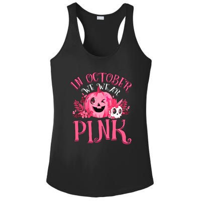 Halloween Breast Cancer In October We Wear Pink Pumpkin Ladies PosiCharge Competitor Racerback Tank