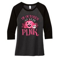 Halloween Breast Cancer In October We Wear Pink Pumpkin Women's Tri-Blend 3/4-Sleeve Raglan Shirt