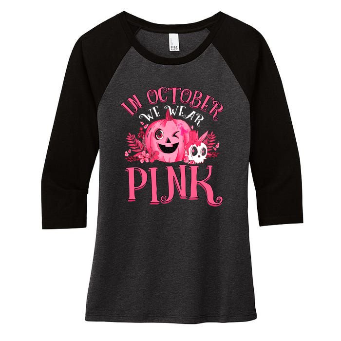 Halloween Breast Cancer In October We Wear Pink Pumpkin Women's Tri-Blend 3/4-Sleeve Raglan Shirt