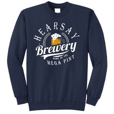 Hearsay Brewing Company Home Of The Mega Pint Sweatshirt