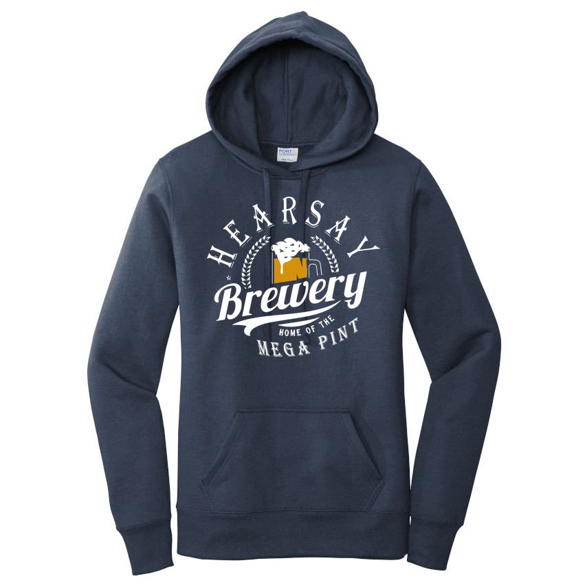 Hearsay Brewing Company Home Of The Mega Pint Women's Pullover Hoodie