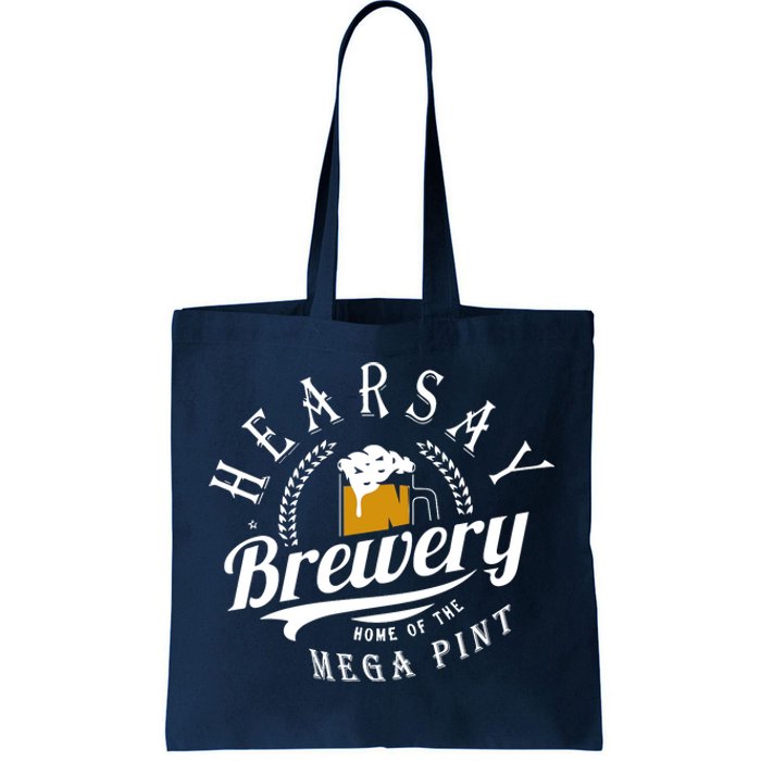 Hearsay Brewing Company Home Of The Mega Pint Tote Bag