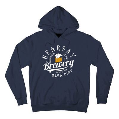 Hearsay Brewing Company Home Of The Mega Pint Tall Hoodie