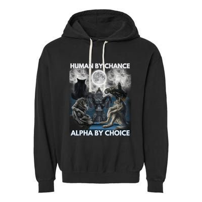 Human By Chance Alpha By Choice Wolf Vintage Garment-Dyed Fleece Hoodie