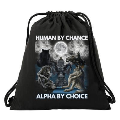 Human By Chance Alpha By Choice Wolf Vintage Drawstring Bag
