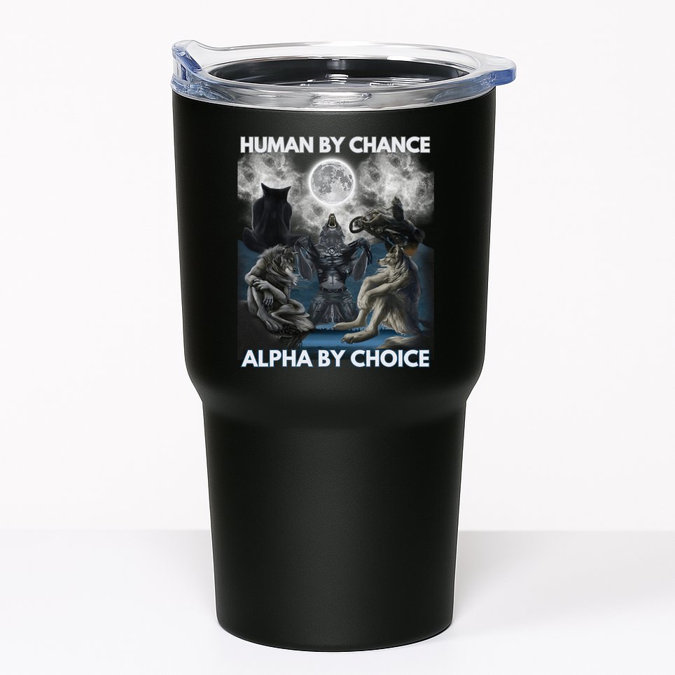 Human By Chance Alpha By Choice Wolf Vintage Tumbler