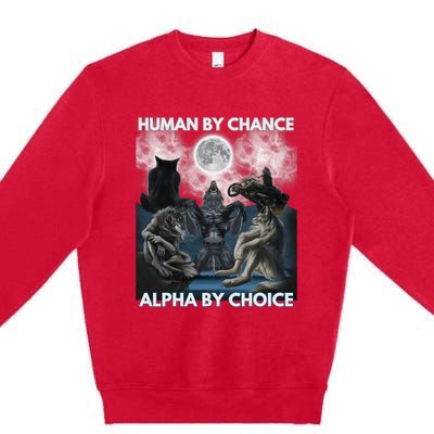 Human By Chance Alpha By Choice Wolf Vintage Premium Crewneck Sweatshirt