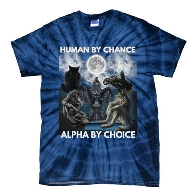 Human By Chance Alpha By Choice Wolf Vintage Tie-Dye T-Shirt