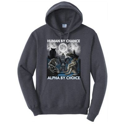 Human By Chance Alpha By Choice Wolf Vintage Tall Hoodie