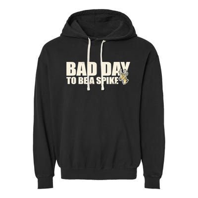 Hunting Bad Day To Be A Spike Garment-Dyed Fleece Hoodie
