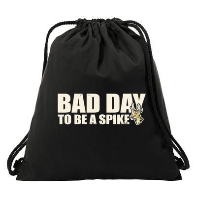 Hunting Bad Day To Be A Spike Drawstring Bag