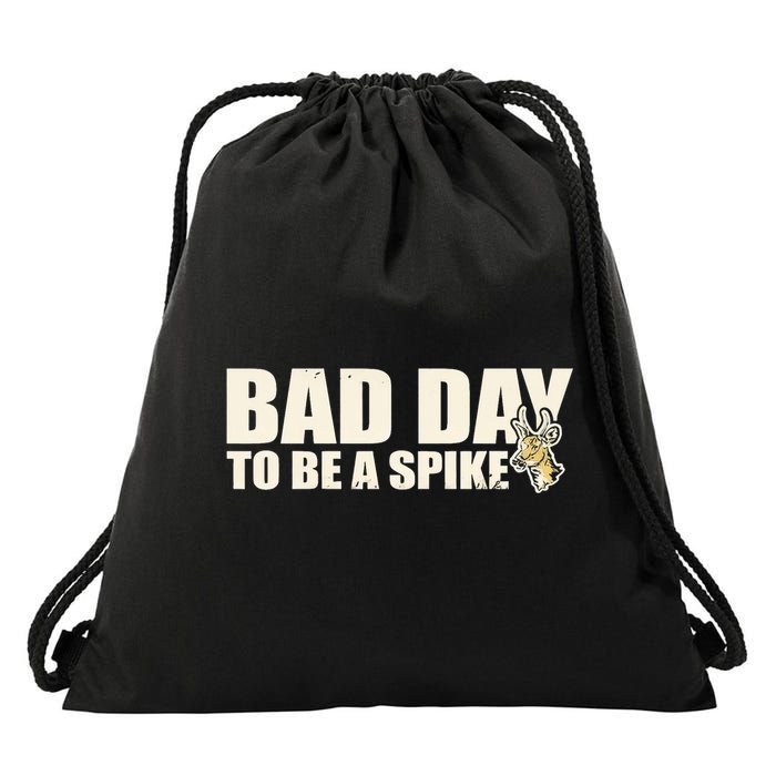 Hunting Bad Day To Be A Spike Drawstring Bag