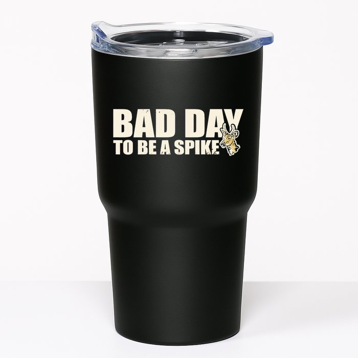 Hunting Bad Day To Be A Spike Tumbler