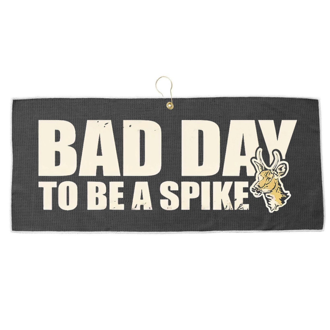 Hunting Bad Day To Be A Spike Large Microfiber Waffle Golf Towel