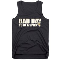 Hunting Bad Day To Be A Spike Tank Top