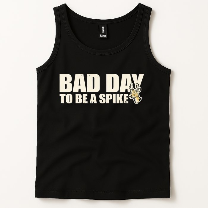 Hunting Bad Day To Be A Spike Tank Top