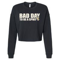 Hunting Bad Day To Be A Spike Cropped Pullover Crew