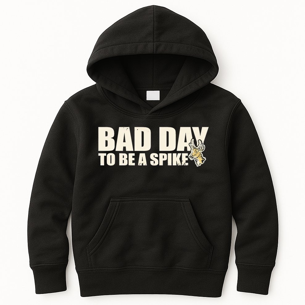 Hunting Bad Day To Be A Spike Kids Hoodie