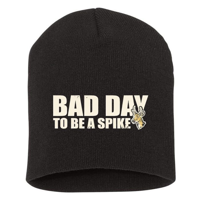 Hunting Bad Day To Be A Spike Short Acrylic Beanie