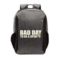 Hunting Bad Day To Be A Spike Vector Backpack