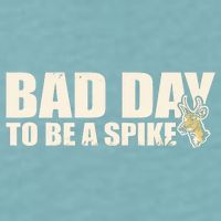 Hunting Bad Day To Be A Spike Sueded Cloud Jersey T-Shirt
